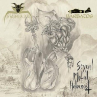 ABIGAIL / BARBATOS Sexual Metal Holocaust [CD]